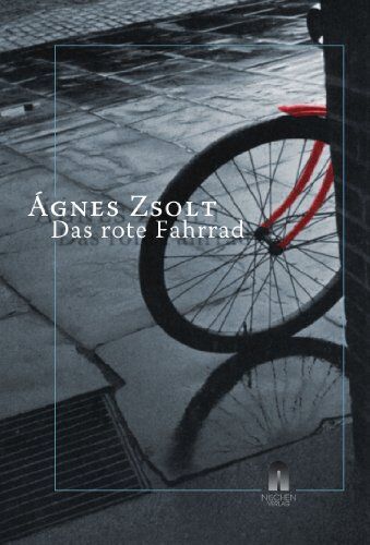 Agnes Zsolt - Das rote Fahrrad - Preis vom 16.10.2026 11:41:07 h