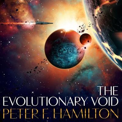 The Evolutionary Void - Peter F. Hamilton, Audio, 9781447291664