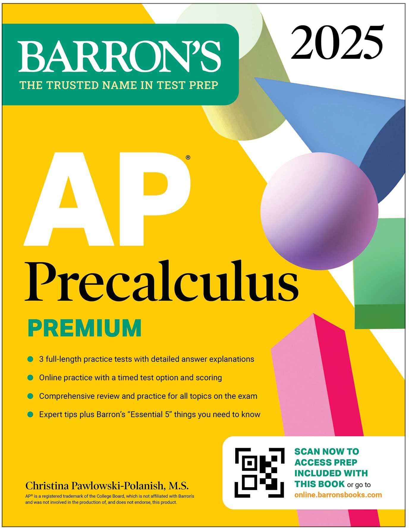 Barron's Educational Series - AP Precalculus Premium, 2025: Prep Book with 3 Practice Tests + Comprehensive Review + Online Practice (Barron's AP Prep) - Preis vom 13.10.2026 19:28:25 h