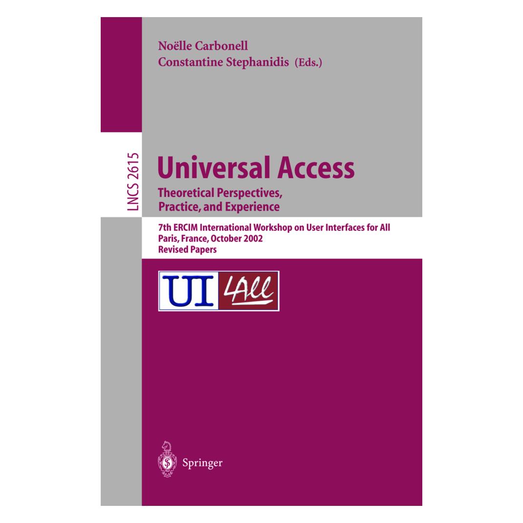 Springer Universal Access. Theoretical Perspectives, Practice, and Experience (Englisch, Softcover, Constantine Stephanidis, Noelle Carbonell) (55198483)