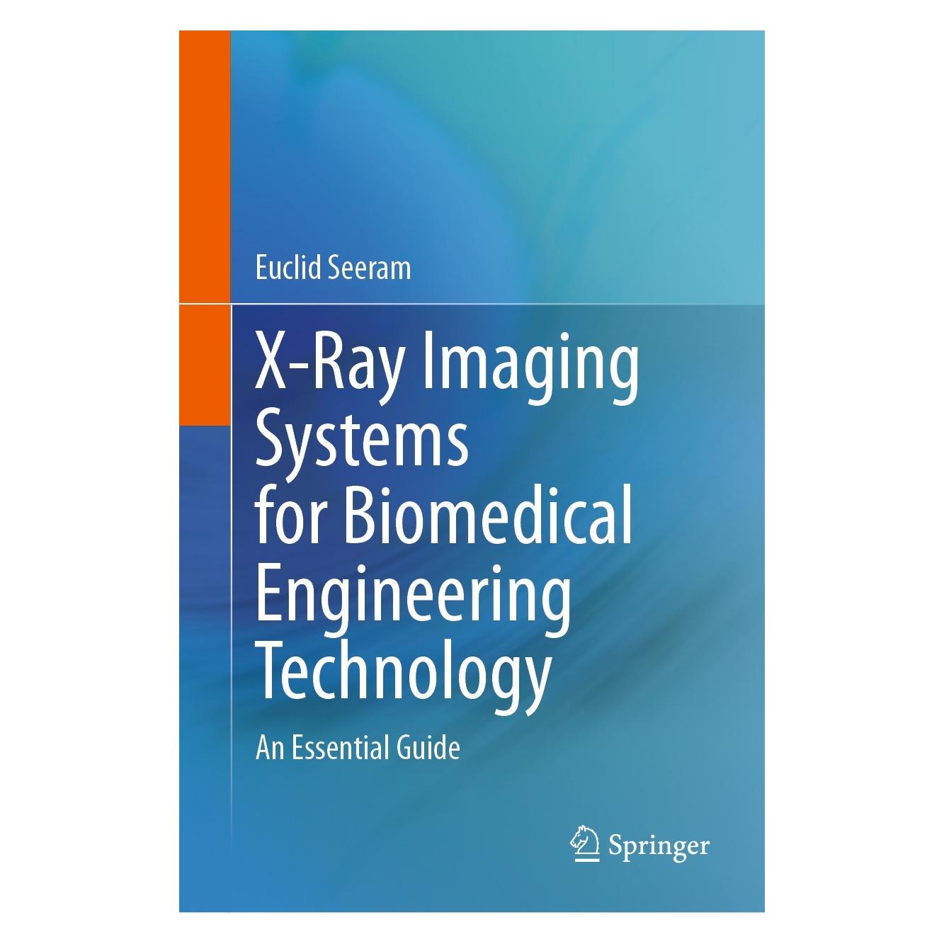 Springer Seeram:X-Ray Imaging Systems for Biomed (Englisch, Hardcover, Euclid Seeram) (9783031462658)