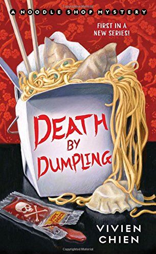 Vivien Chien - Death by Dumpling: A Noodle Shop Mystery - Preis vom 02.10.2026 23:42:20 h