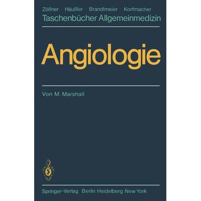 Angiologie, Taschenbuch von M. Marshall, Springer Berlin, 978-3-540-11875-6