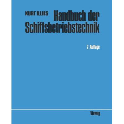 Handbuch der Schiffsbetriebstechnik, Taschenbuch von , Vieweg & Teubner, 978-3-322-90393-8