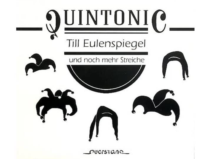Quintonic - Till Eulenspiegel Und Noch Mehr Str