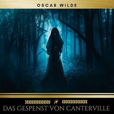 Das Gespenst von Canterville - Oscar Wilde,Golden Deer Classics, Audio, 9782291051312