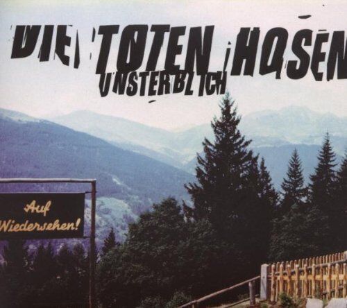 Die Toten Hosen - Unsterblich - Preis vom 09.10.2026 07:28:09 h