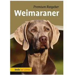 Weimaraner, Ratgeber von Annette Schmitt
