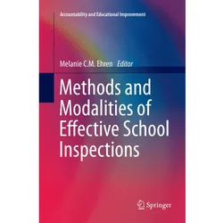 Methods and Modalities of Effective School Inspections, Fachbücher von Melanie C.M. Ehren