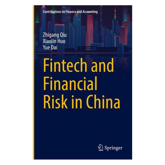 Springer Fintech and Financial Risk in China (Englisch, Hardcover, Xiaolin Huo, Yue Dai, Zhigang Qiu) (63688344)
