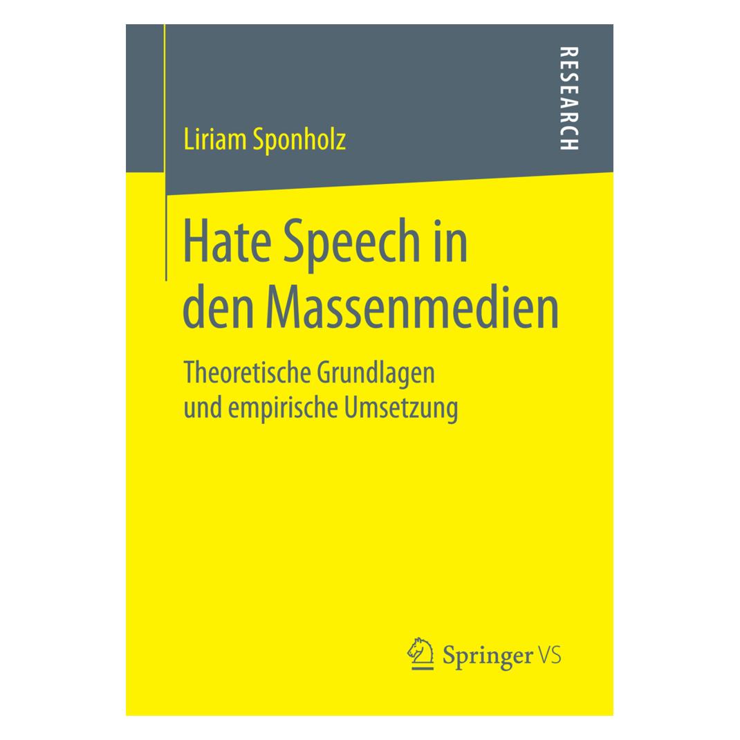 Springer Hate Speech in den Massenmedien (Deutsch, Softcover, Liriam Sponholz) (8872806)