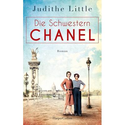 Die Schwestern Chanel, Taschenbuch von Judithe Little, HarperCollins