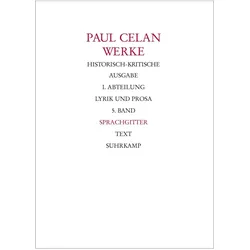 Werke. Historisch-kritische Ausgabe. I. Abteilung: Lyrik und Prosa, 2 Teile, Sprachbücher von Paul Celan