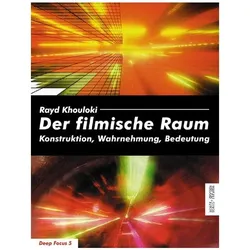 Der filmische Raum, Sachbücher von Rayd Khouloki