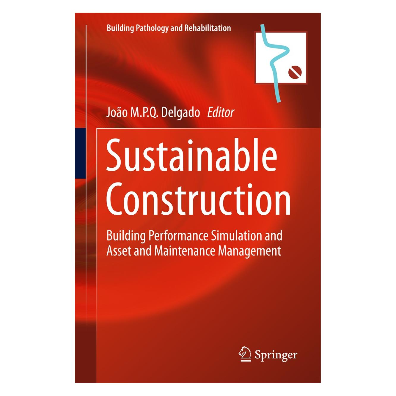 Springer Sustainable Construction (Englisch, Hardcover, João M.P.Q. Delgado) (9789811006500)