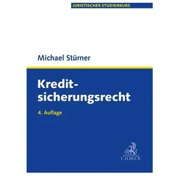Kreditsicherungsrecht, Fachbücher von Bruno Rimmelspacher, Michael Stürner