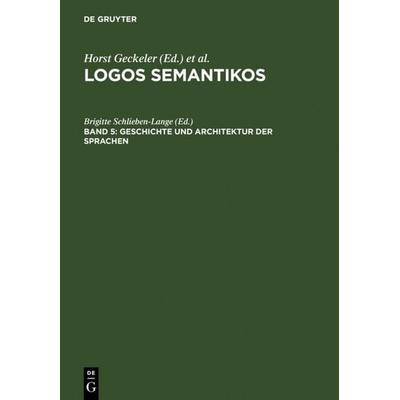 Geschichte und Architektur der Sprachen, Gebundene Ausgabe von , De Gruyter, 978-3-11-008776-5
