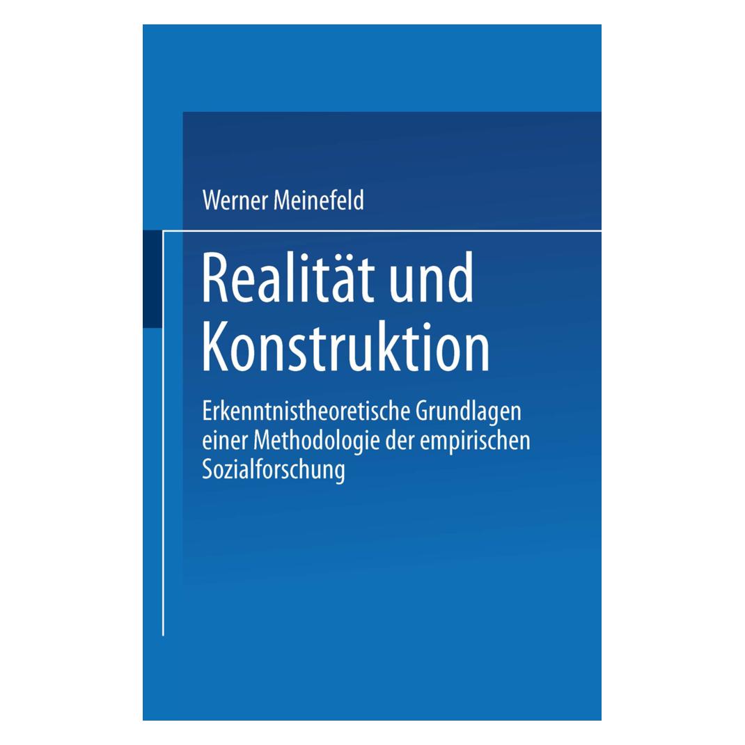 Springer Realität und Konstruktion (Deutsch, Softcover, Werner Meinefeld) (55564295)