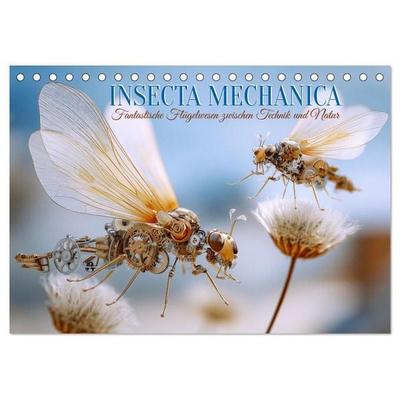 Insecta Mechanica. Fantastische Flügelwesen zwischen Technik und Natur (Tischkalender 2027 DIN A5 quer), CALVENDO Monatskalender