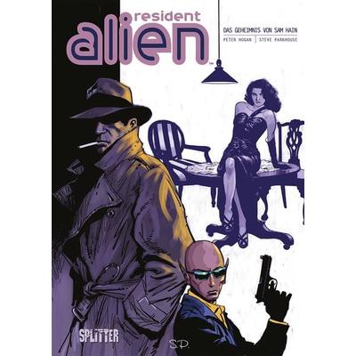 Resident Alien. Band 3, Gebundene Ausgabe von Peter Hogan, Splitter-Verlag, 978-3-96792-267-7