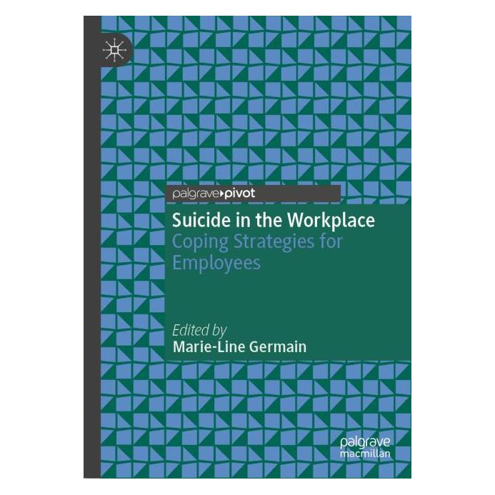 Springer Suicide in the Workplace (Englisch, Hardcover, Marie-Line Germain) (54227215)