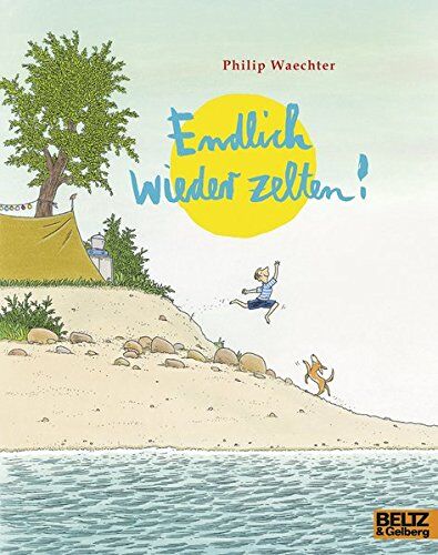 Philip Waechter - Endlich wieder zelten! (MINIMAX) - Preis vom 17.10.2026 19:25:27 h