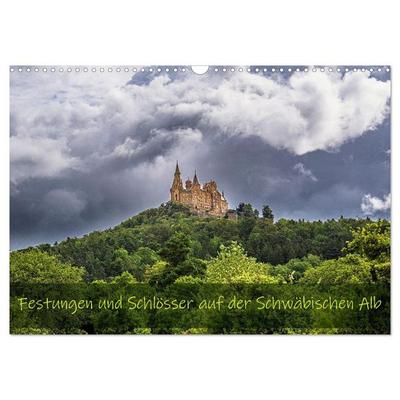 Festungen und Schlösser auf der Schwäbischen Alb (Wandkalender 2026 DIN A3 quer), CALVENDO Monatskalender