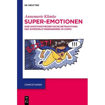 Super-Emotionen, Gebundene Ausgabe von Annemarie Klimke, De Gruyter, 978-3-11-914316-5