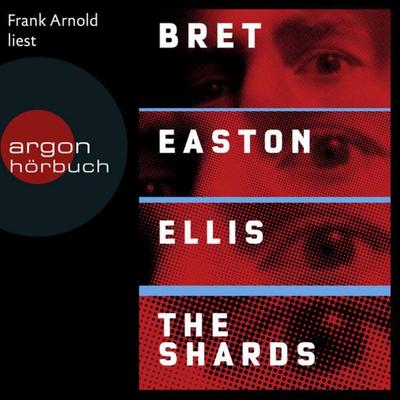 The Shards - Bret Easton Ellis, Audio, 9783732407606