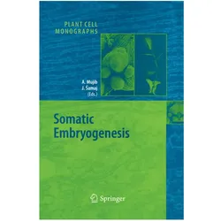 Somatic Embryogenesis, Fachbücher von Abdul Mujib, Jozef Samaj