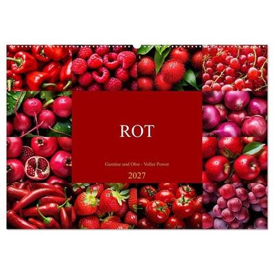 ROT - Gemüse und Obst - Voller Power (Wandkalender 2027 DIN A2 quer), CALVENDO Monatskalender