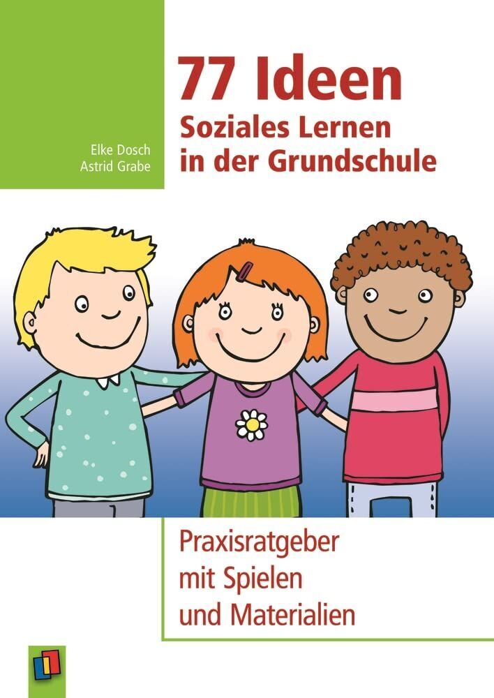 Astrid Grabe - 77 Ideen - Soziales Lernen in der Grundschule - Preis vom 07.10.2026 11:45:10 h
