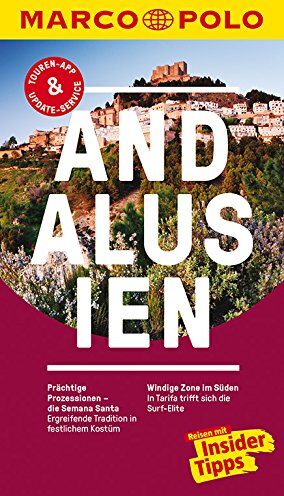 Martin Dahms - MARCO POLO Reiseführer Andalusien: Reisen mit Insider-Tipps. Inklusive kostenloser Touren-App & Update-Service - Preis vom 14.10.2026 23:07:16 h