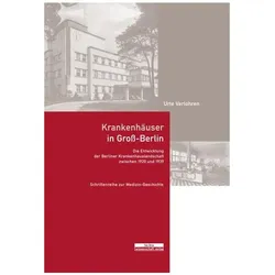 Krankenhäuser in Gross-Berlin, Fachbücher von Urte Verlohren