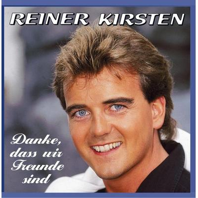 Danke,Dass Wir Freunde Sind - Reiner Kirsten, Audio