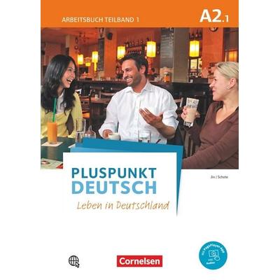 Pluspunkt Deutsch A2: Teilband 1. Arbeitsbuch mit PagePlayer-App inkl. Audios und Lösungsbeileger, Taschenbuch von Friederike Jin,Joachim Schote,