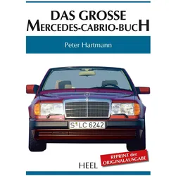 Das grosse Mercedes-Cabrio-Buch, Ratgeber von Peter Hartmann
