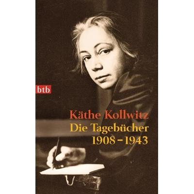 Die Tagebücher, Taschenbuch von Käthe Kollwitz, btb, 978-3-442-74408-4