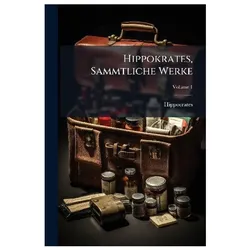 Hippokrates, Sammtliche Werke, Fachbücher von Hippocrates