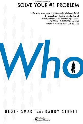 Geoff Smart - Who: The A Method for Hiring - Preis vom 14.10.2026 23:07:16 h