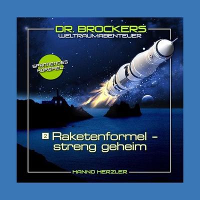 Dr. Brockers Weltraumabenteuer 01 - Hanno Herzler, Audio, 4056198031032