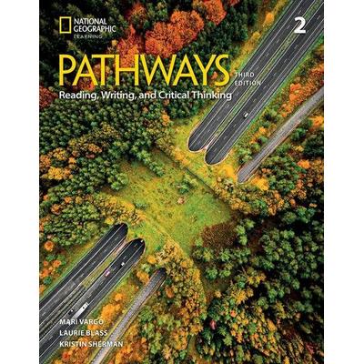 Pathways Reading, Writing, and Critical Thinking 2 with the Spark Platform, Taschenbuch von Laurie Blass,Mari Vargo,Kristin Sherman, Cengage Learning,