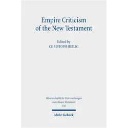 Empire Criticism of the New Testament, Fachbücher von Christoph Heilig