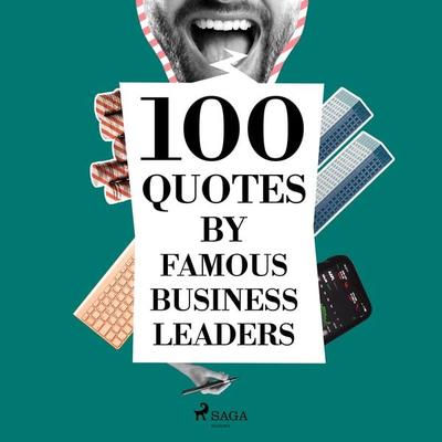 100 Quotes by Famous Business Leaders - Various, Audio, 9782821178304
