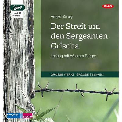 Der Streit um den Sergeanten Grischa - Arnold Zweig, Audio, 9783862316342