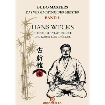 Hans Wecks, Gebundene Ausgabe von Hans Wecks, Kono-Verlag, 978-3-910555-55-6