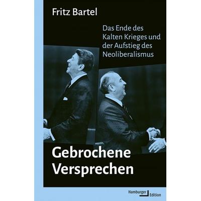 Gebrochene Versprechen, Gebundene Ausgabe von Fritz Bartel, Hamburger Edition, HIS, 978-3-86854-402-2
