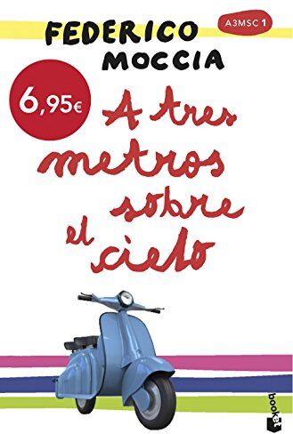 Federico Moccia - A tres metros sobre el cielo (Bestseller) - Preis vom 11.10.2026 15:43:13 h