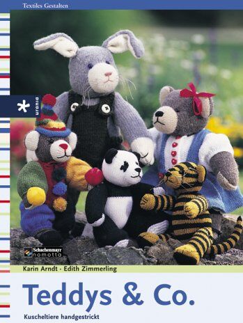 Karin Arndt - Teddys und Co. Kuscheltiere handgestrickt - Preis vom 16.10.2026 11:41:07 h