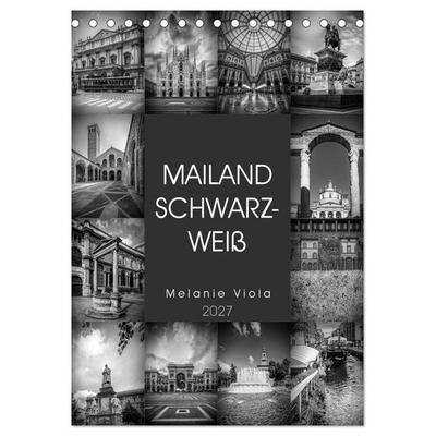 MAILAND SCHWARZWEIß (Tischkalender 2027 DIN A5 hoch), CALVENDO Monatskalender